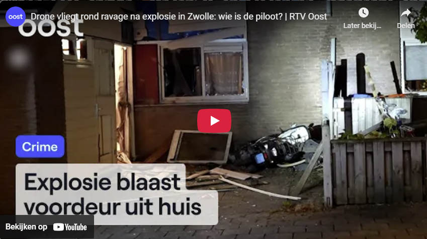 Politie zoekt nachtelijke dronepiloot na explosie in Zwolle: “Beelden kunnen cruciaal zijn”